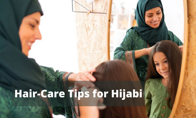 Hair-Care Is Self-Care: Some Hair Care Tips for All Hijabi Sisters